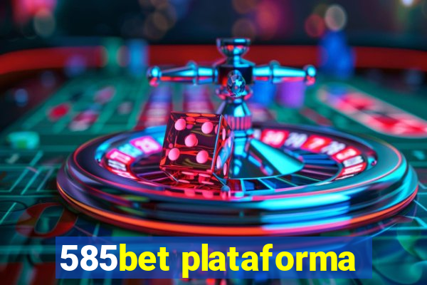 585bet plataforma